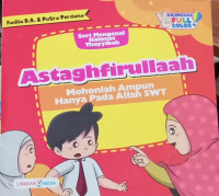 Image of Astaghfirullaah Mohonlah Ampun Hanya Pada Allah SWT