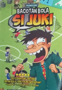 Image of Bacotan Bola Si Juki