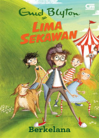 Image of Lima Sekawan ; Berkelana
